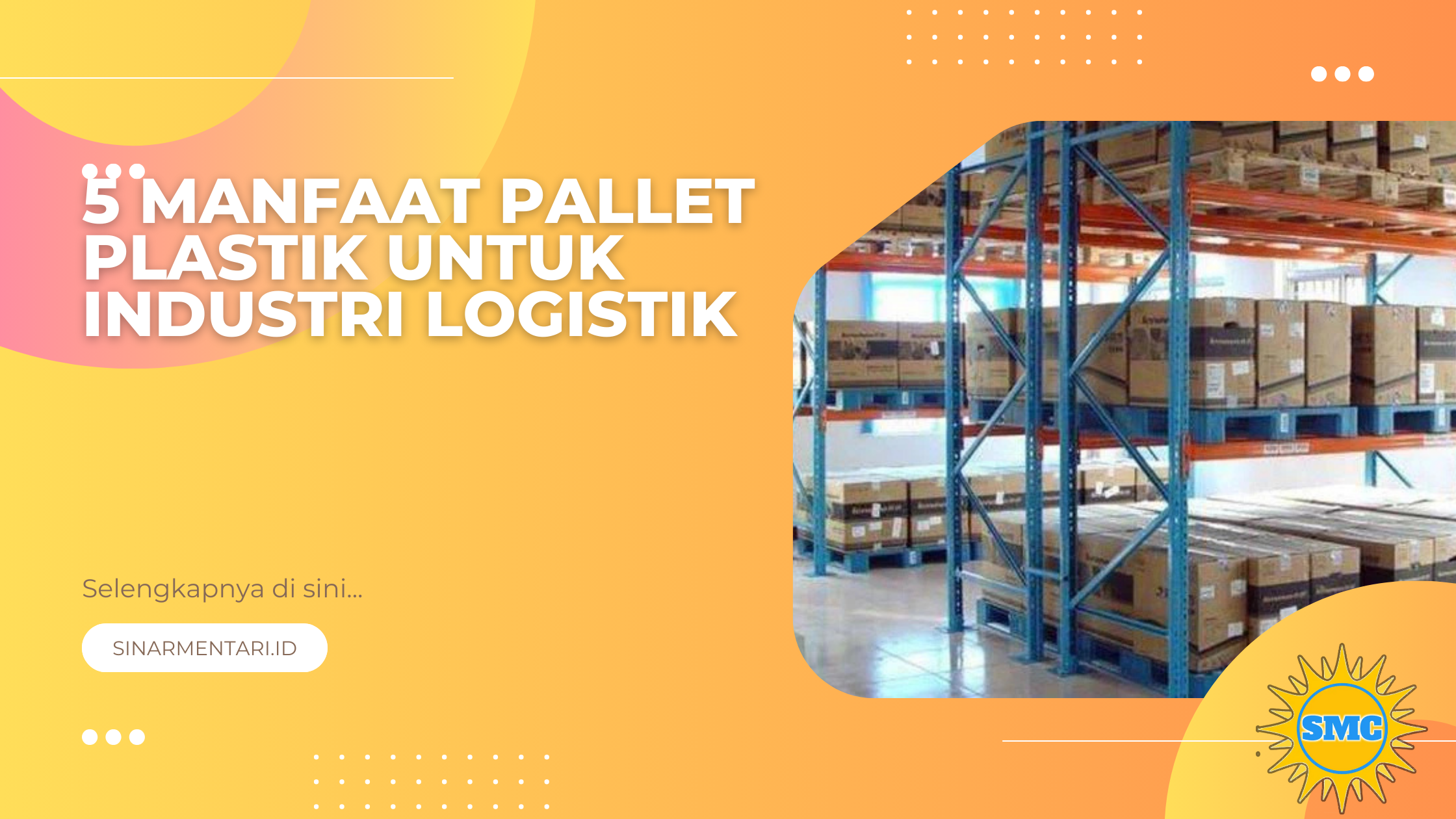 5 Manfaat Pallet Plastik untuk Industri Logistik