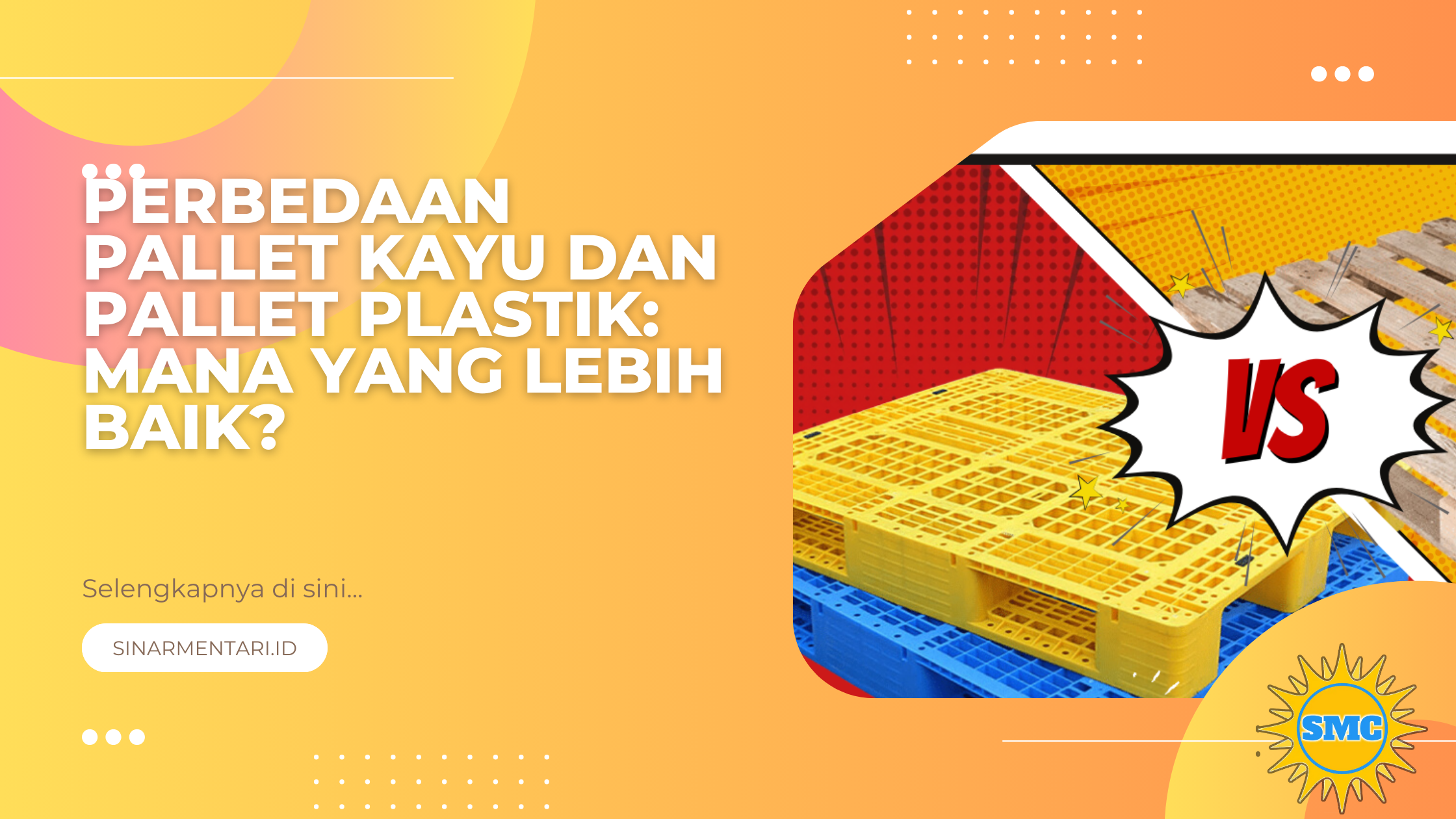 Perbedaan Pallet Kayu dan Pallet Plastik: Mana yang Lebih Baik?
