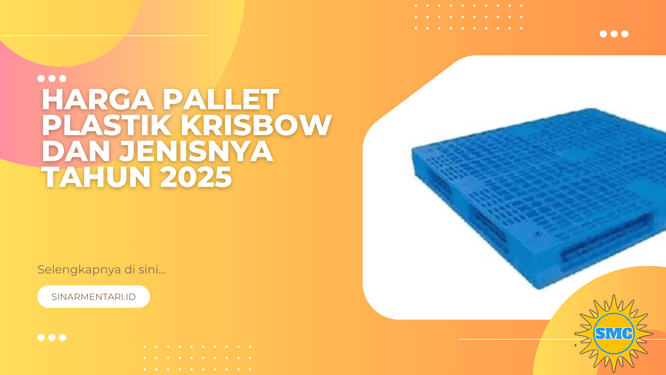 Harga Pallet Plastik Krisbow dan Jenisnya Tahun 2025