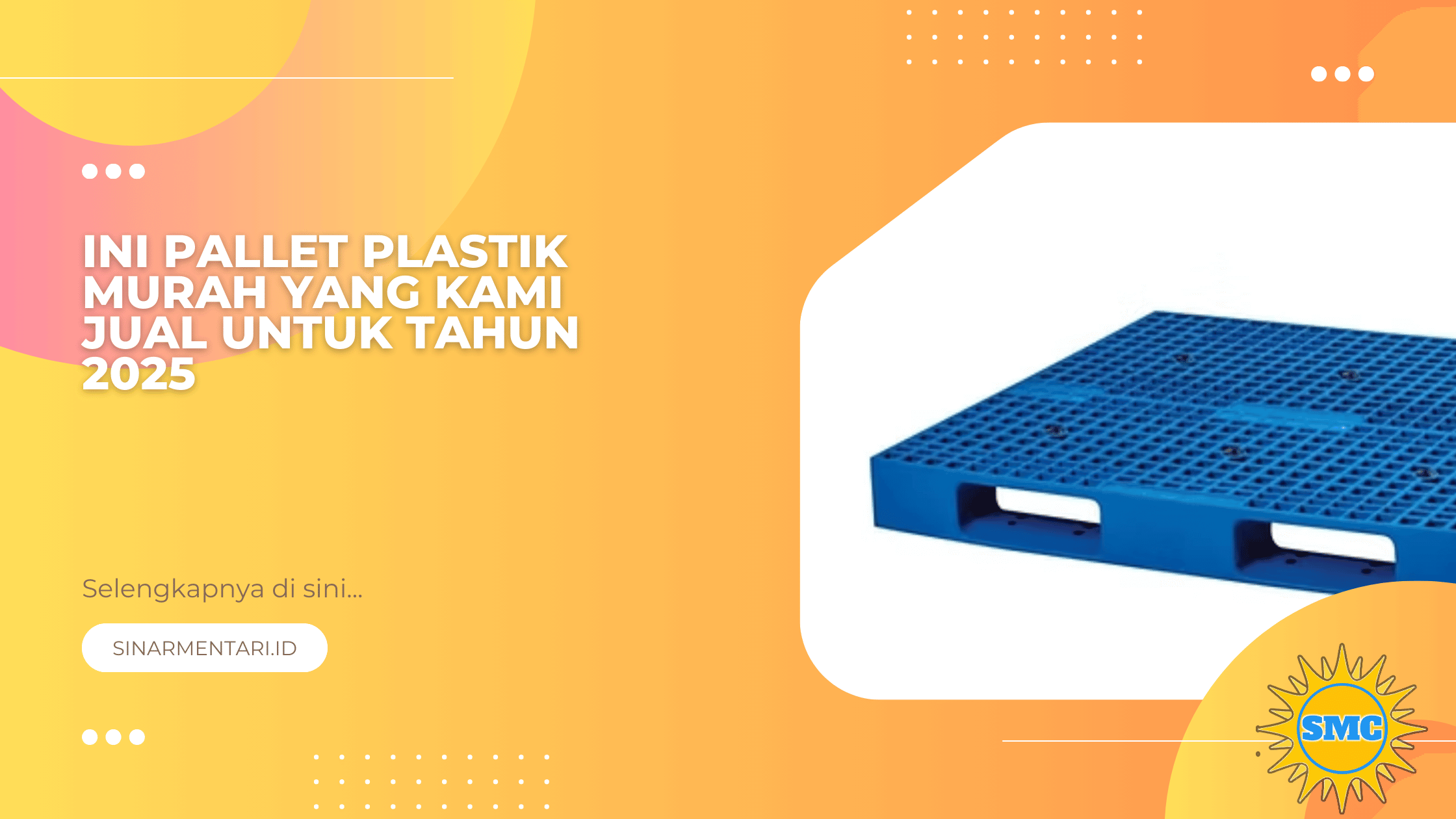 Ini Pallet Plastik Murah yang Kami Jual untuk Tahun 2025