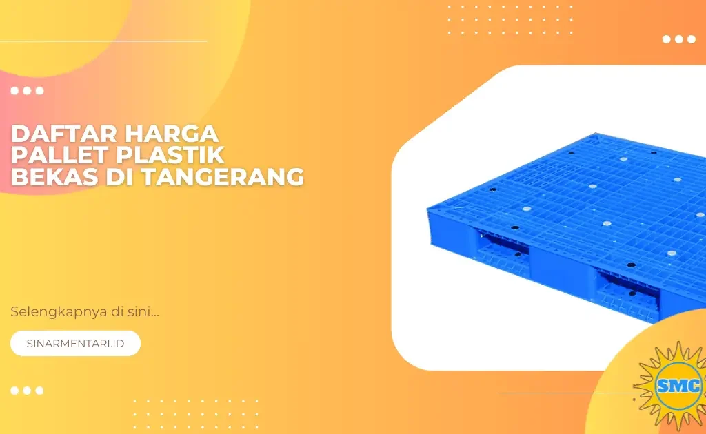 Daftar Harga Pallet Plastik Bekas di Tangerang (1)