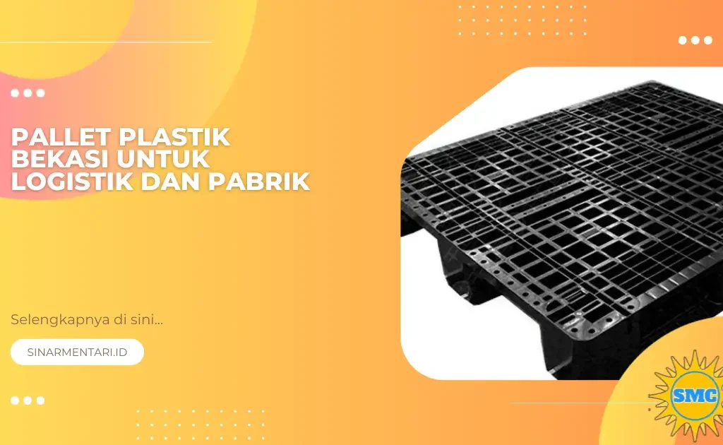 Pallet Plastik Bekasi untuk Logistik dan Pabrik