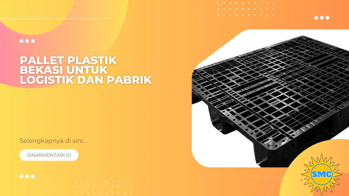 Pallet Plastik Bekasi untuk Logistik dan Pabrik