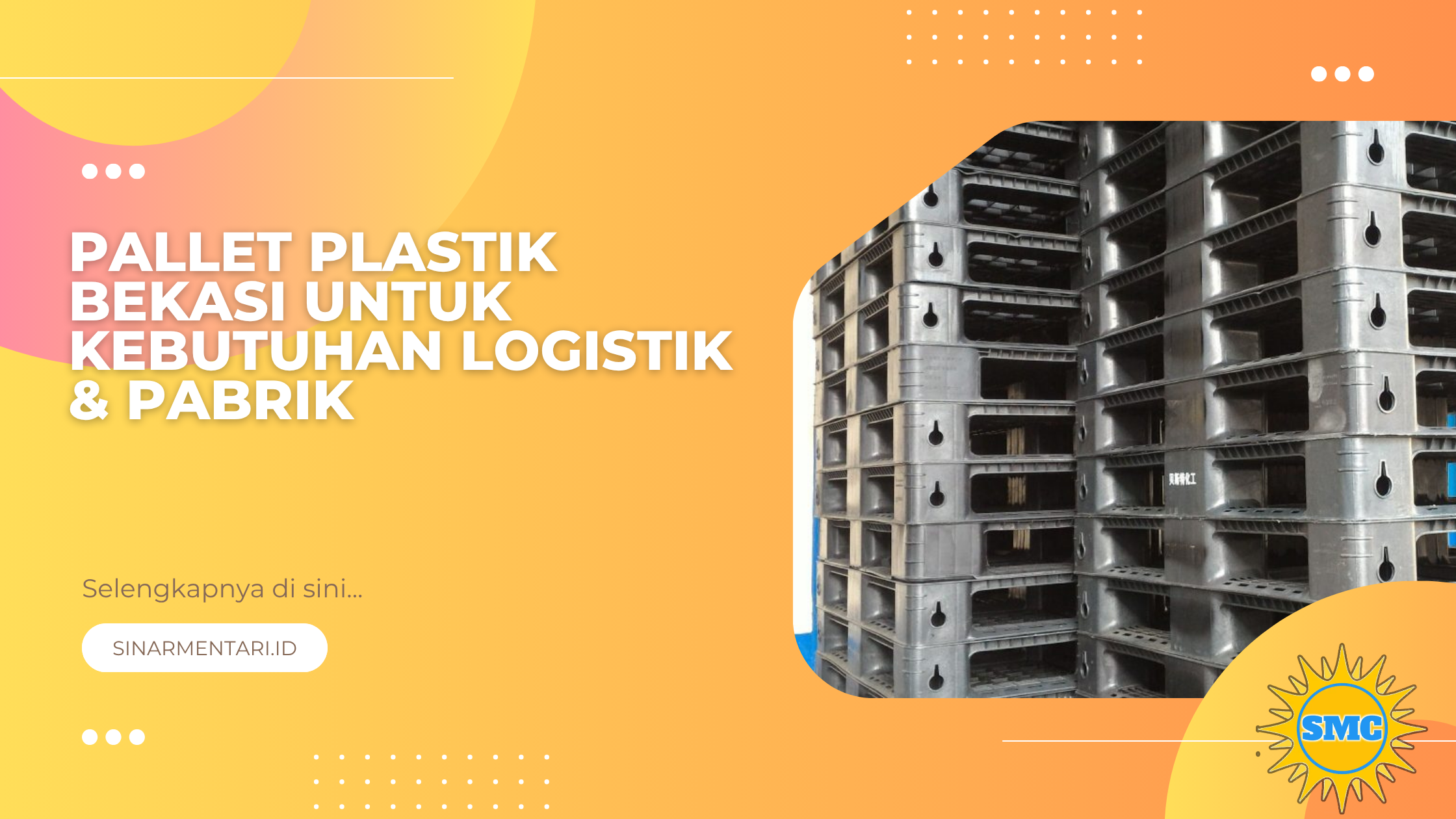 Pallet Plastik Bekasi untuk kebutuhan Logistik & Pabrik