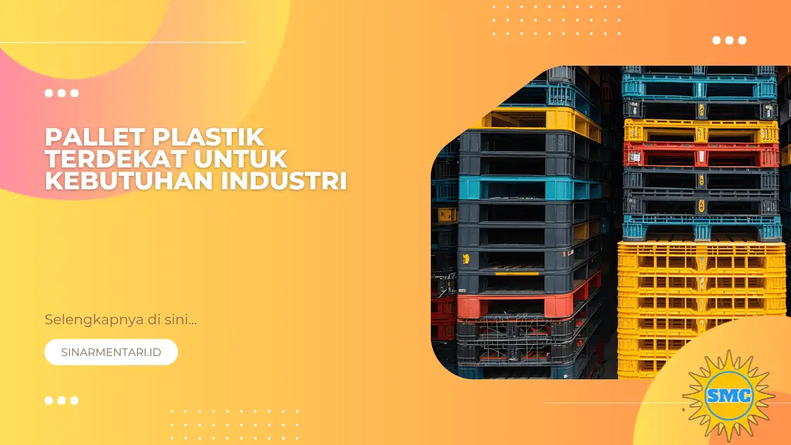 Pallet Plastik Terdekat untuk Kebutuhan Industri