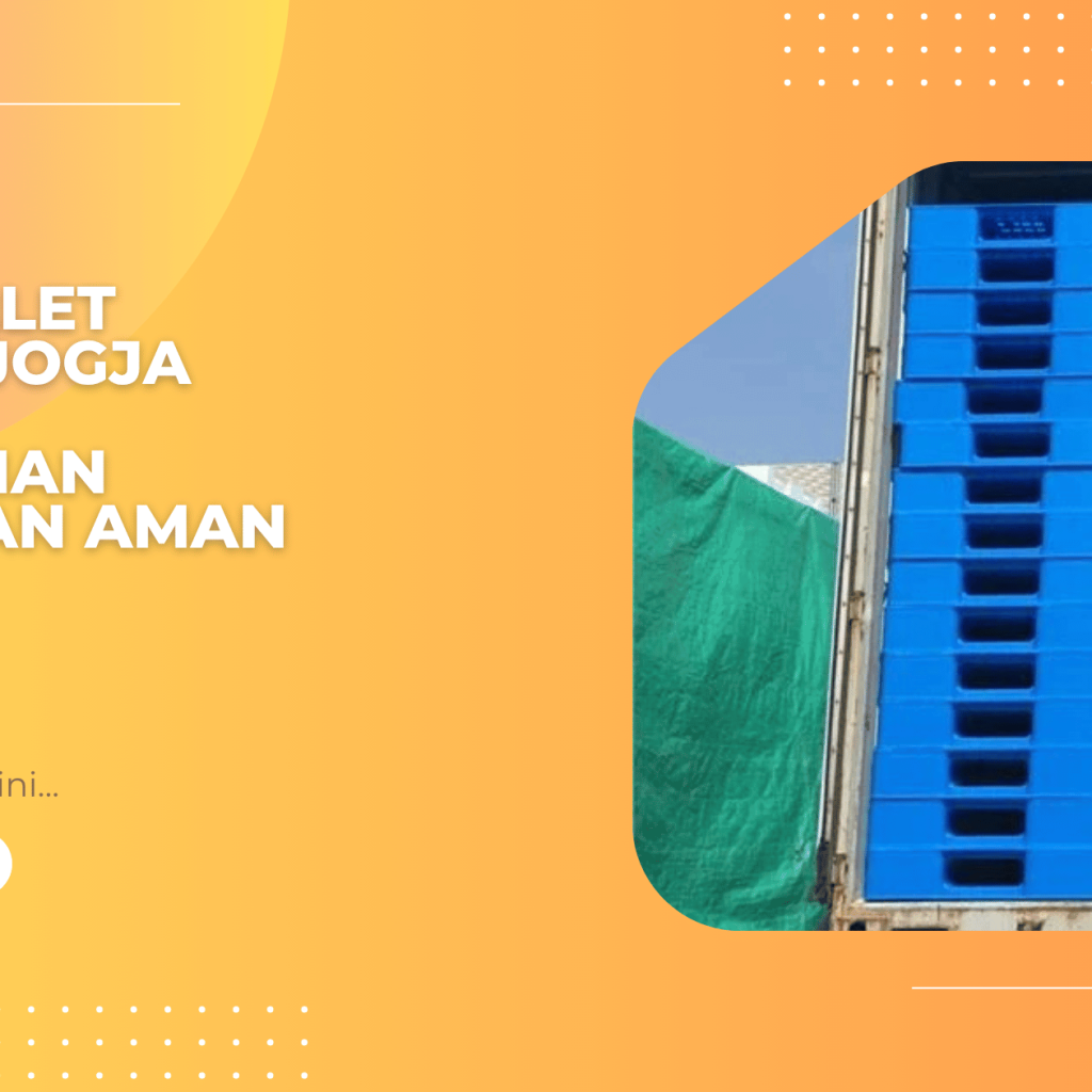 Jual Pallet Plastik Jogja dengan Pengiriman Cepat dan Aman