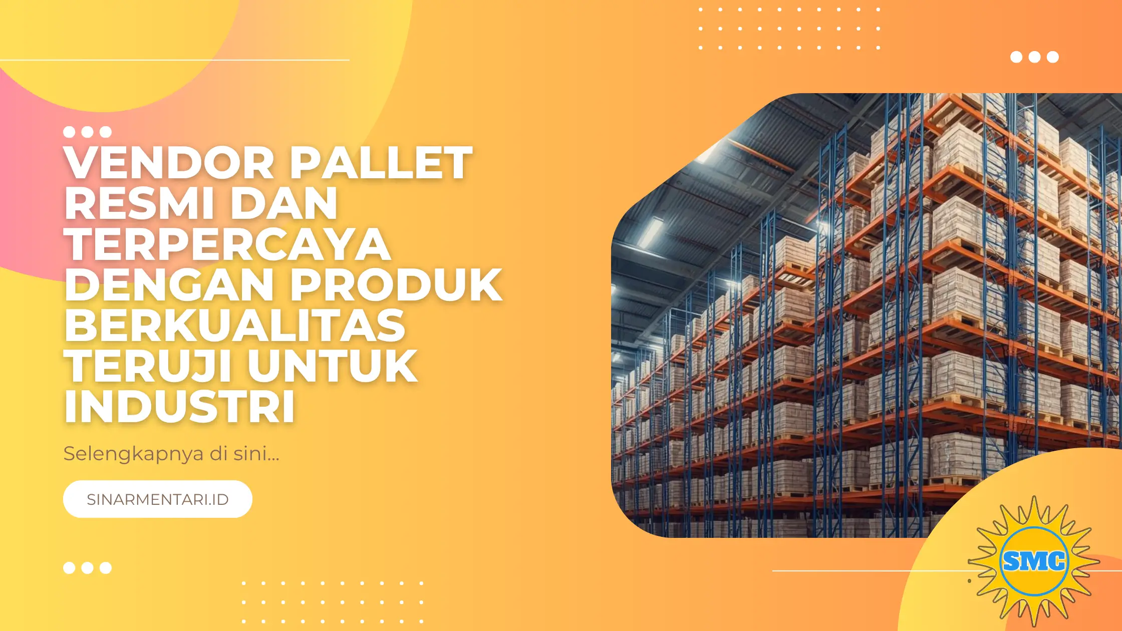 Vendor Pallet Resmi dan Terpercaya dengan Produk Berkualitas Teruji untuk Industri