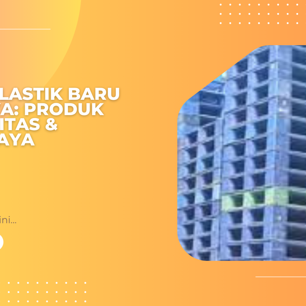 Pallet Plastik Baru Surabaya_ Produk Berkualitas & Terpercaya