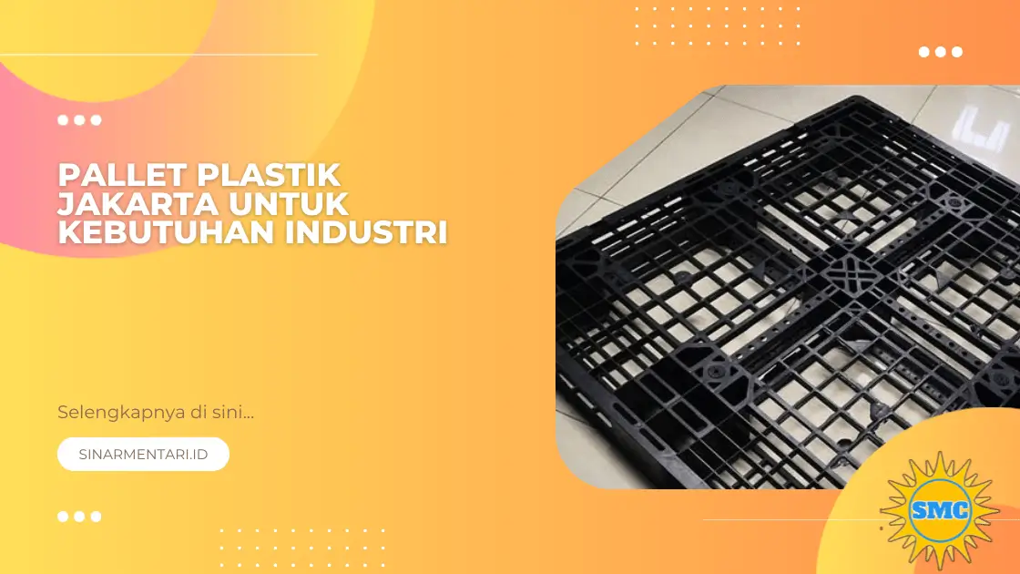 Pallet Plastik Jakarta untuk Kebutuhan Industri
