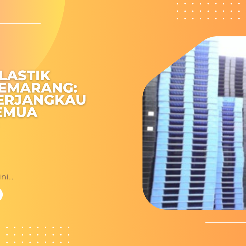 Pallet Plastik Murah Semarang: Harga Terjangkau untuk Semua Industri