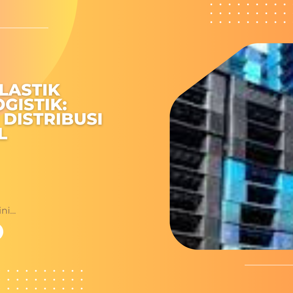 Pallet Plastik untuk Logistik: Efisiensi Distribusi Nasional