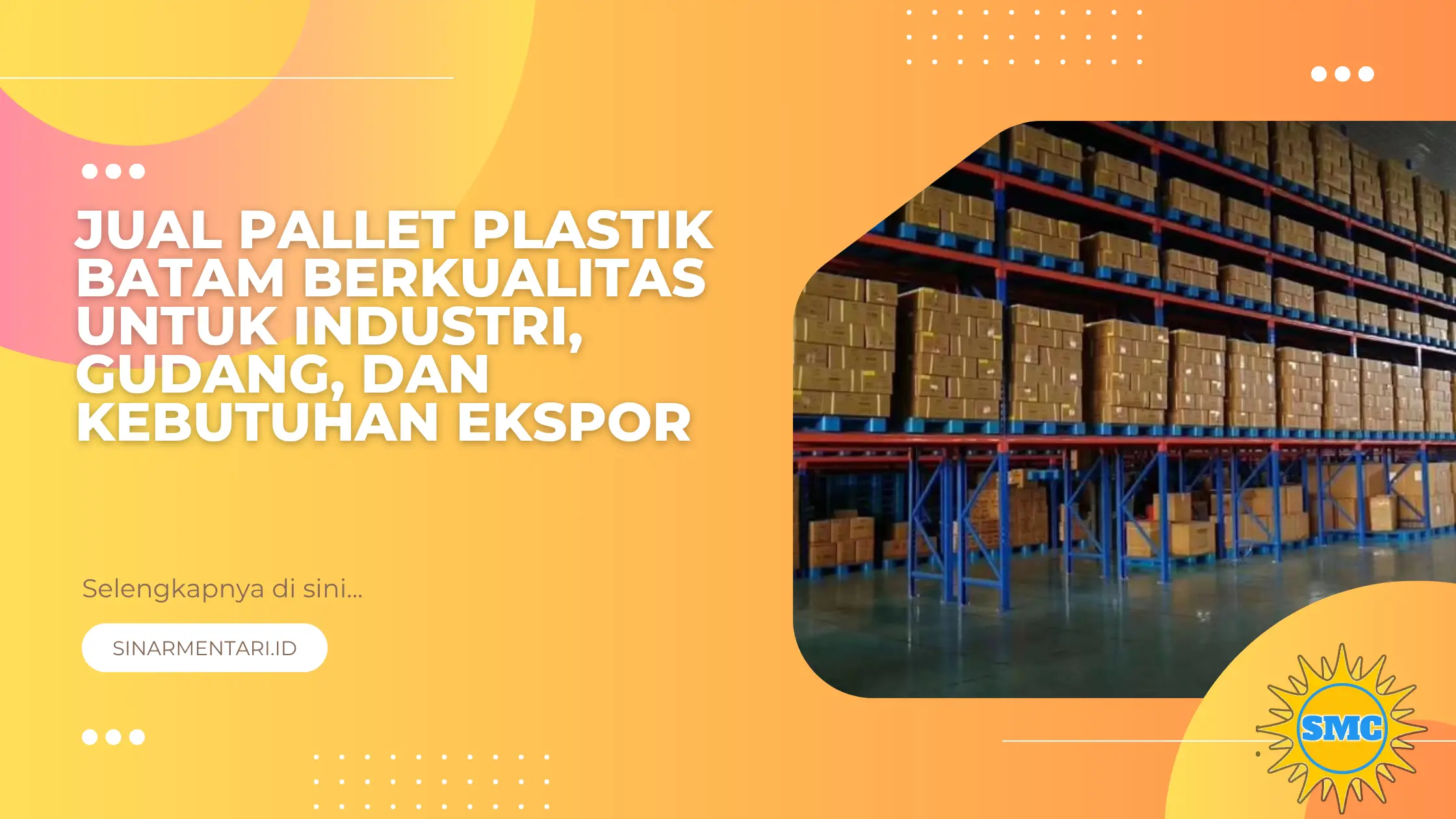 Jual Pallet Plastik Batam Berkualitas untuk Industri, Gudang, dan Kebutuhan Ekspor