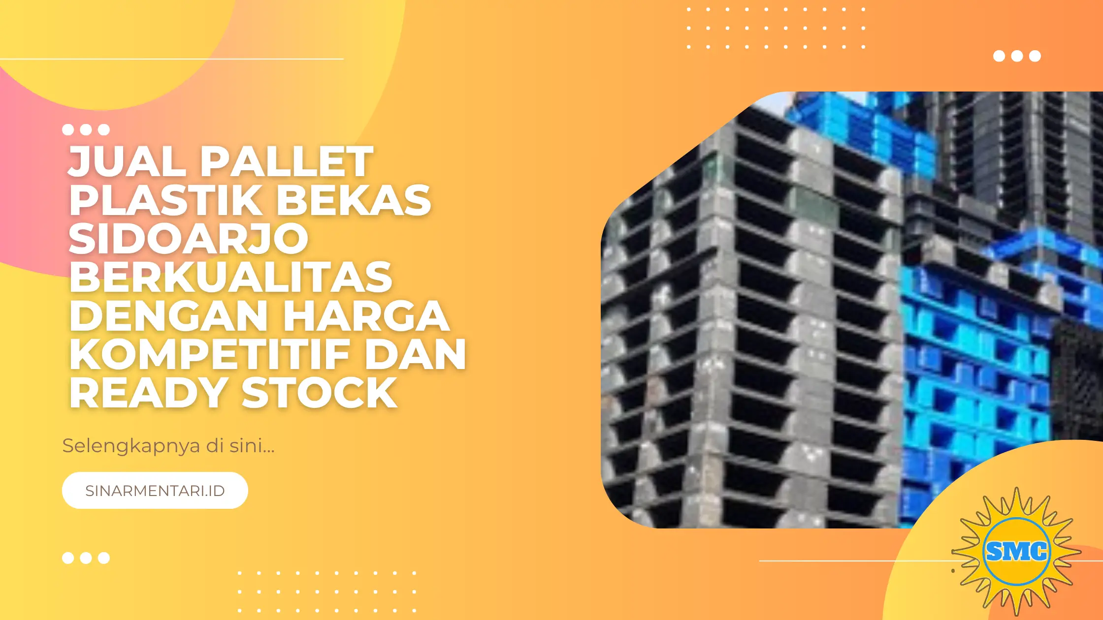 Jual Pallet Plastik Bekas Sidoarjo Berkualitas dengan Harga Kompetitif dan Ready Stock