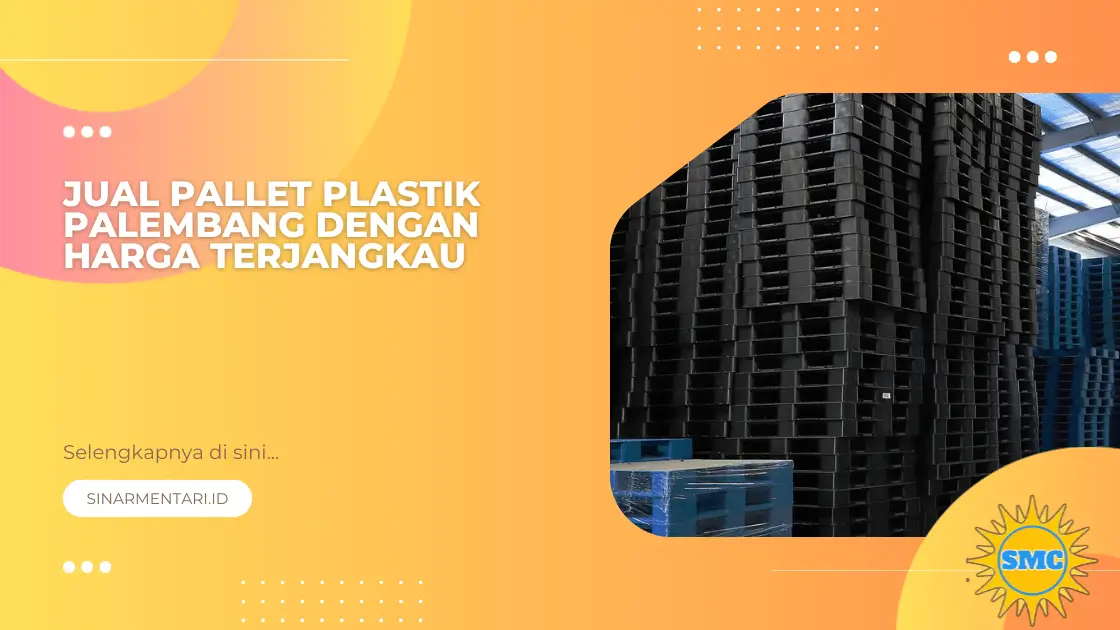Jual Pallet Plastik Palembang dengan Harga Terjangkau