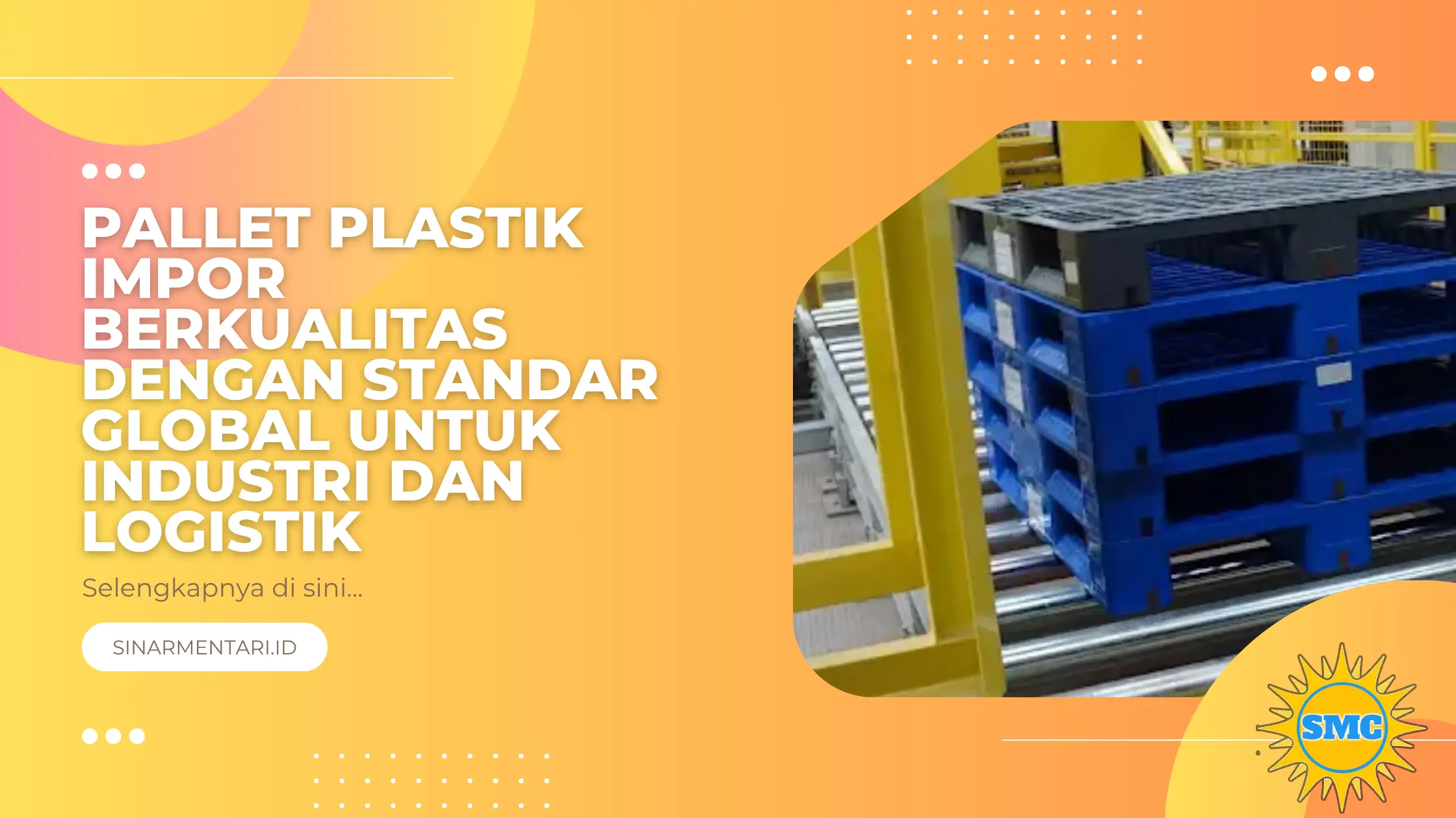 Pallet Plastik Impor Berkualitas dengan Standar Global untuk Industri dan Logistik