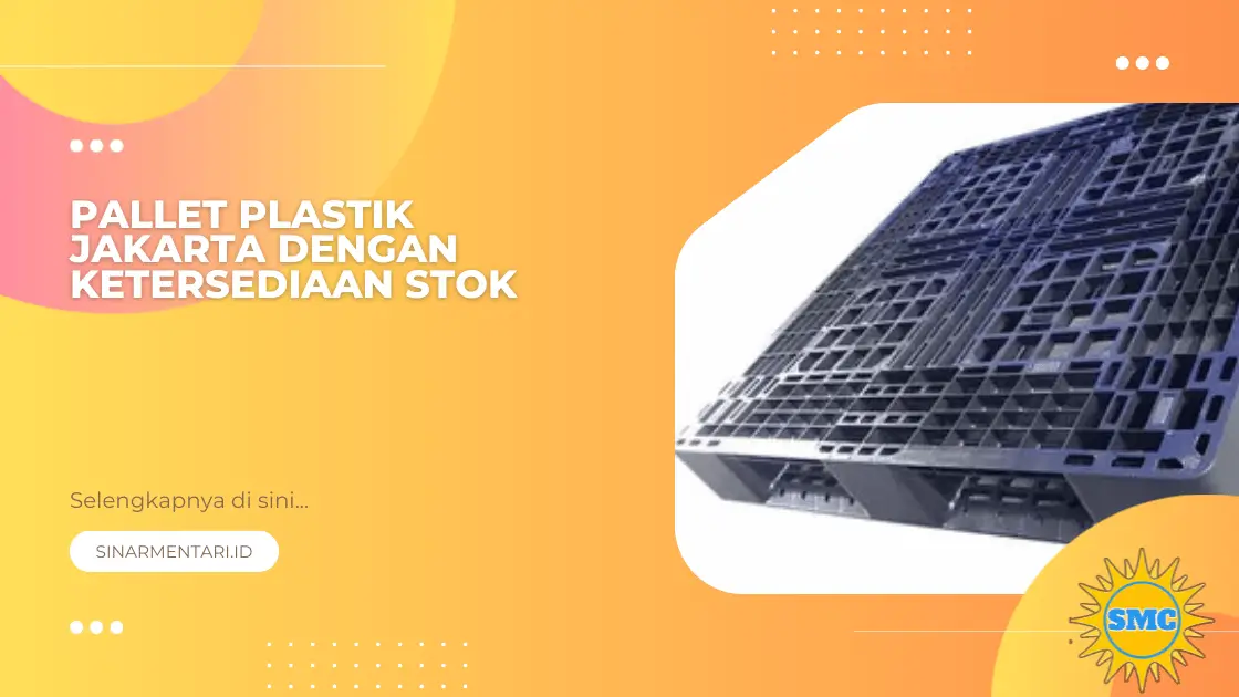 Pallet Plastik Jakarta dengan Ketersediaan Stok