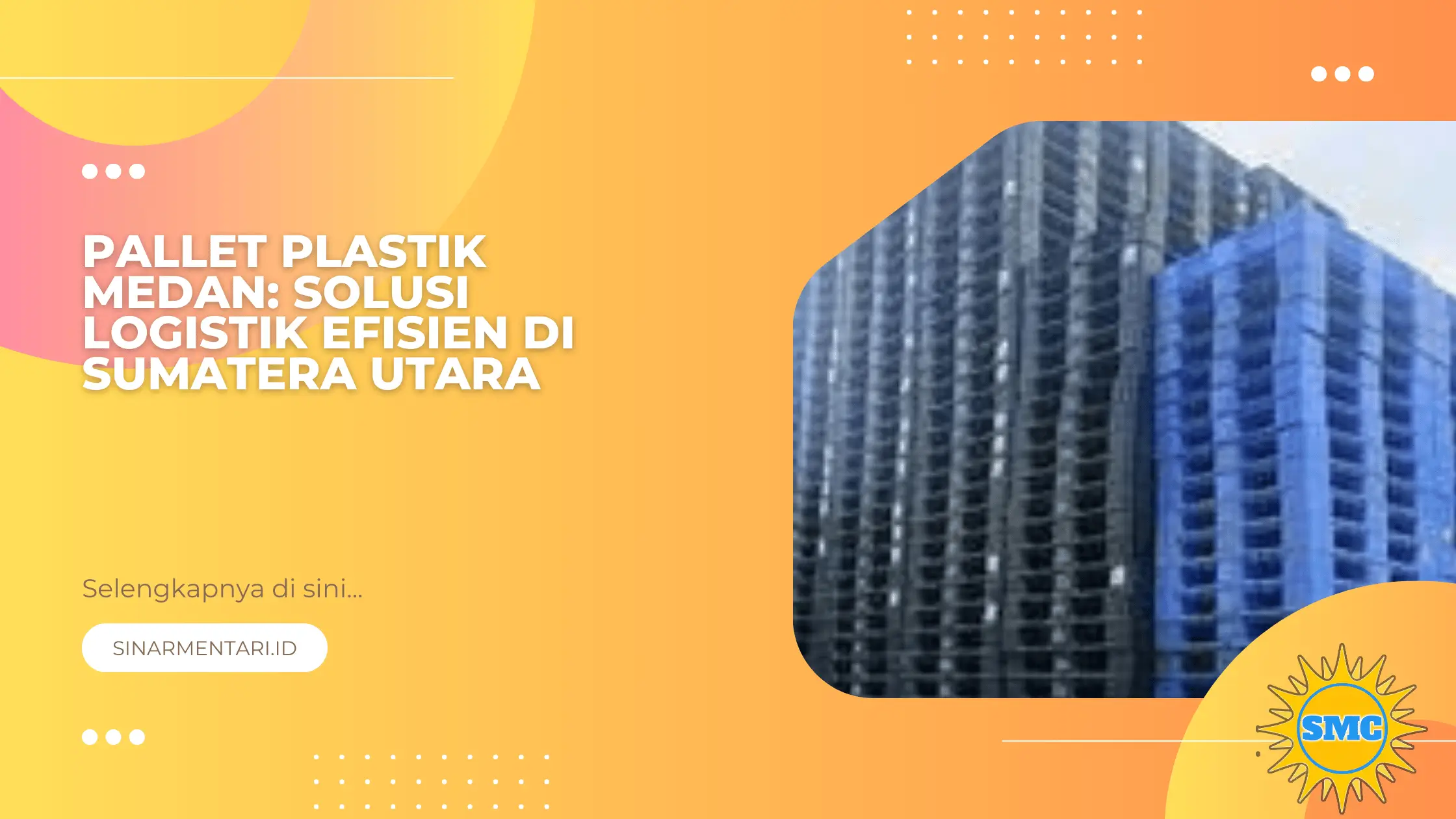 Pallet Plastik Medan Solusi Logistik Efisien di Sumatera Utara