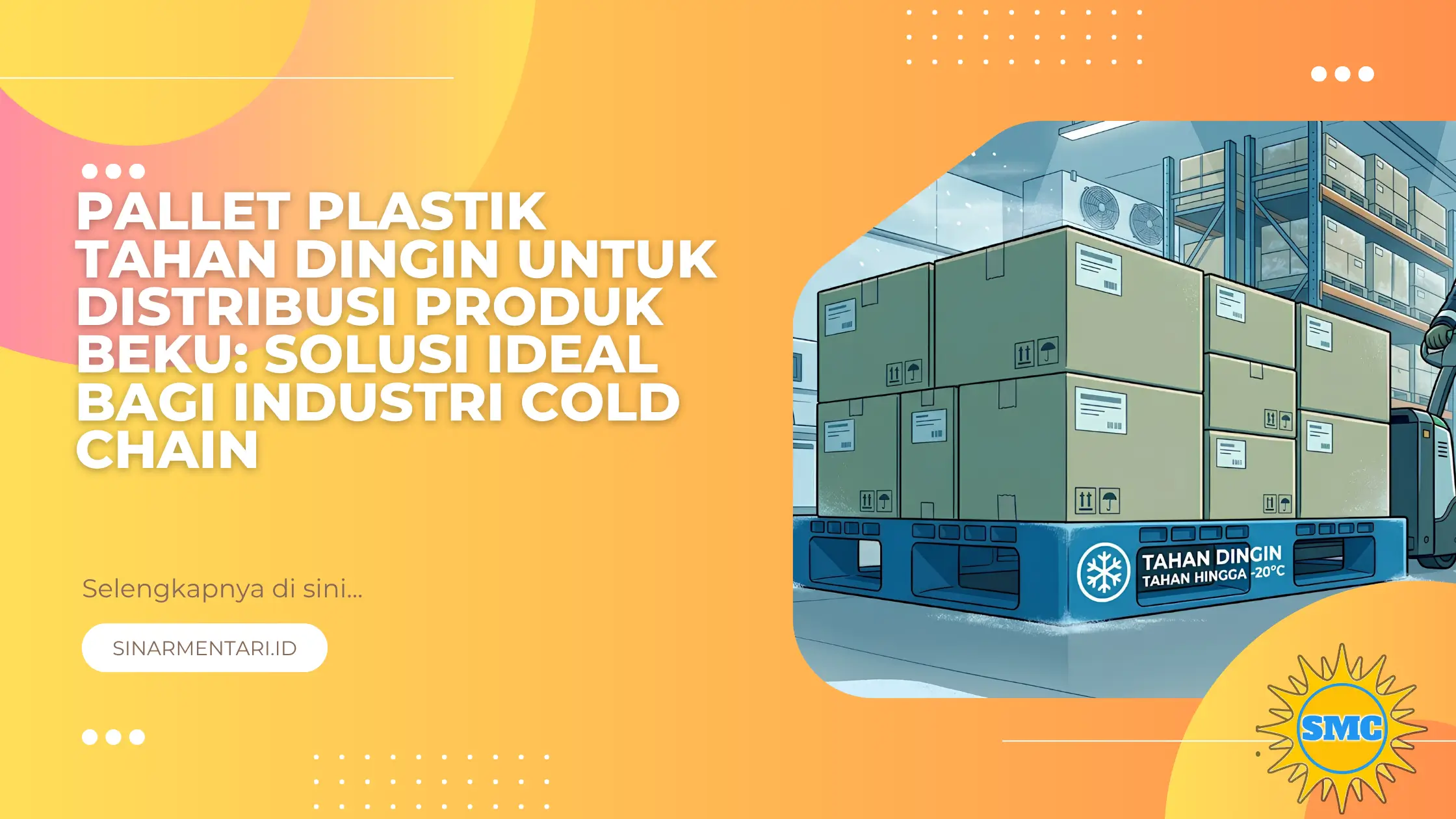 Pallet Plastik Tahan Dingin untuk Distribusi Produk Beku: Solusi Ideal bagi Industri Cold Chain