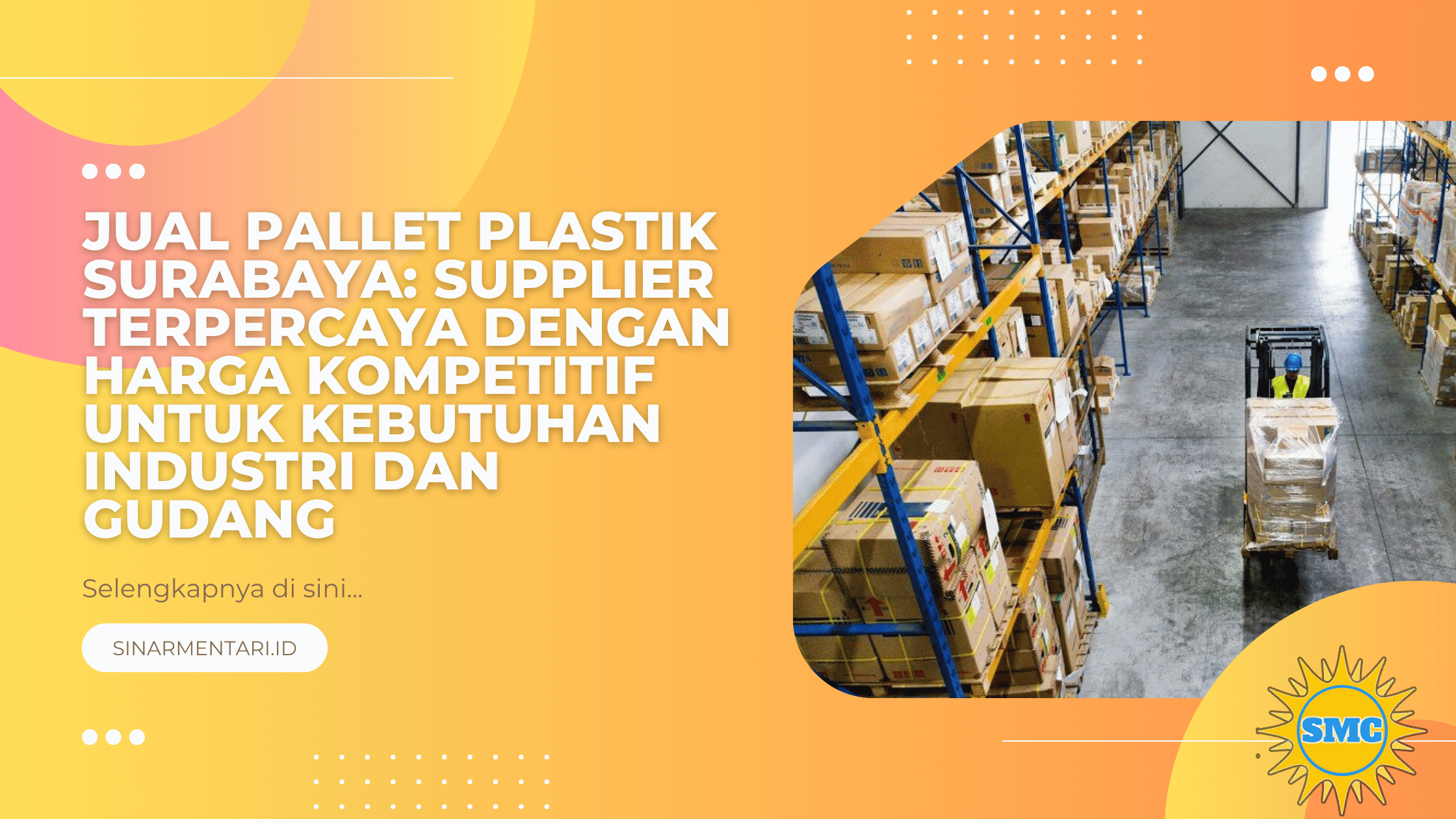 Jual Pallet Plastik Surabaya: Supplier Terpercaya dengan Harga Kompetitif untuk Kebutuhan Industri dan Gudang