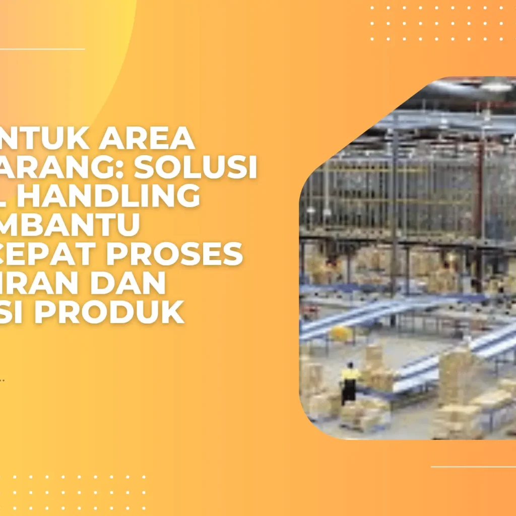 Pallet untuk Area Sortir Barang: Solusi Material Handling yang Membantu Mempercepat Proses Penyortiran dan Distribusi Produk