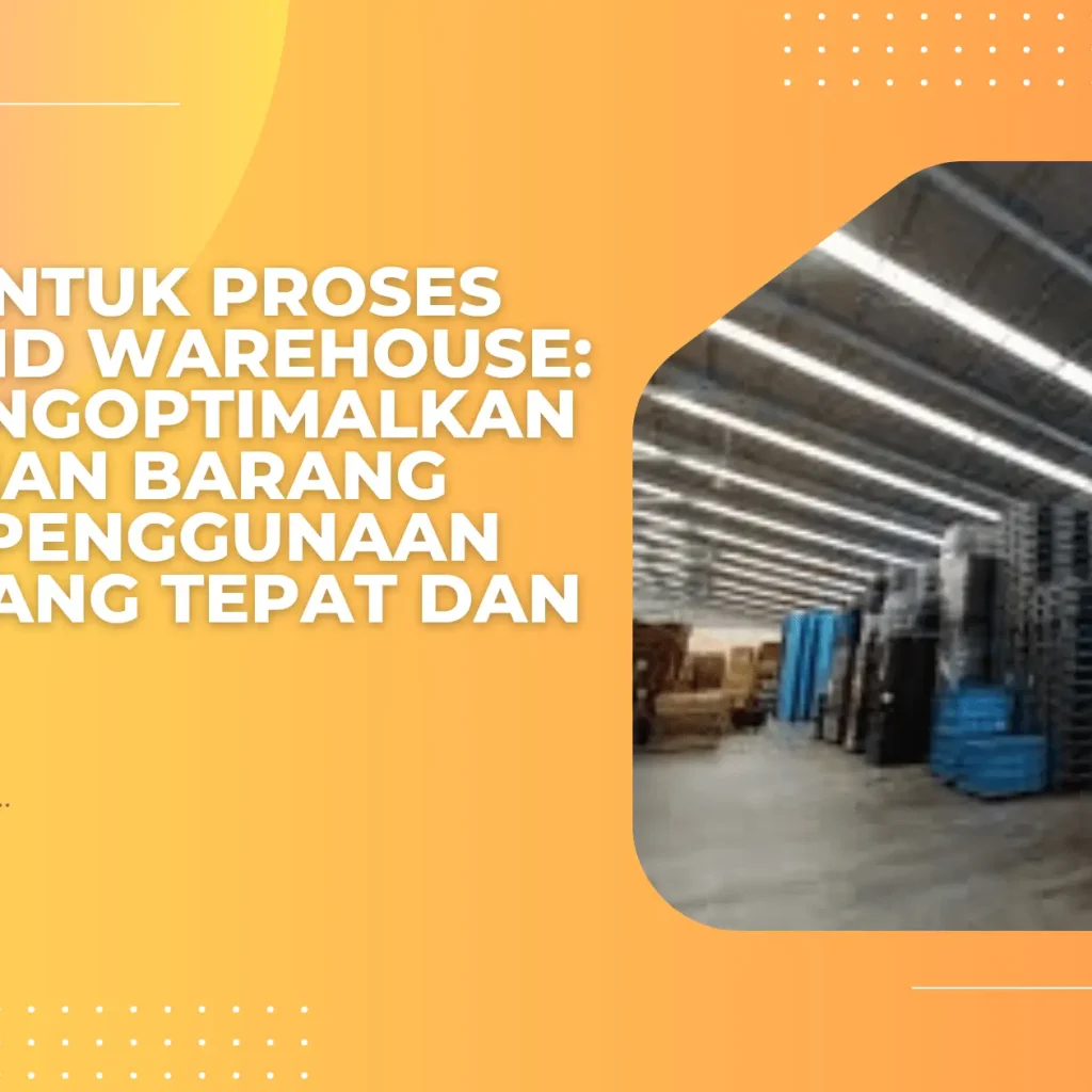 Pallet untuk Proses Outbound Warehouse: Cara Mengoptimalkan Pengiriman Barang dengan Penggunaan Pallet yang Tepat dan Efisien