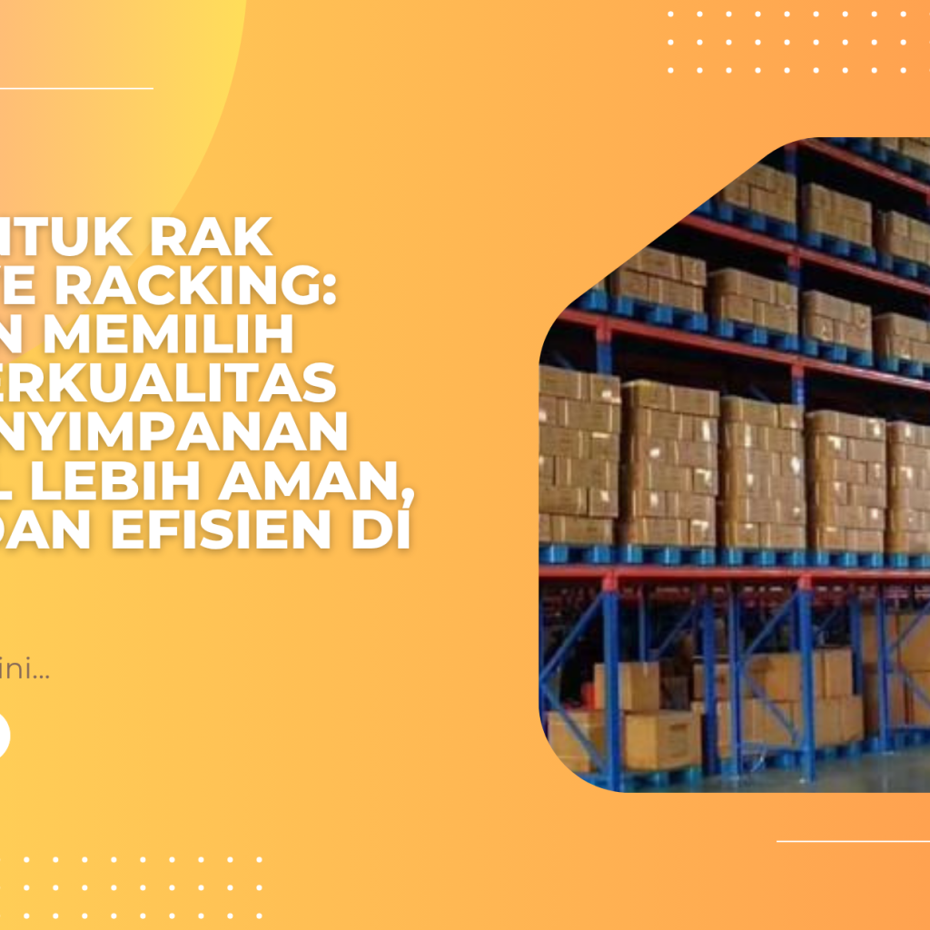 Palet untuk Rak Selective Racking: Panduan Memilih Palet Berkualitas agar Penyimpanan Vertikal Lebih Aman, Stabil, dan Efisien di Gudang